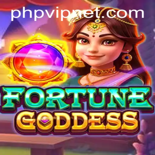 Discover FORTUNEGODDESS: A New Era of Gaming with PHPVIP